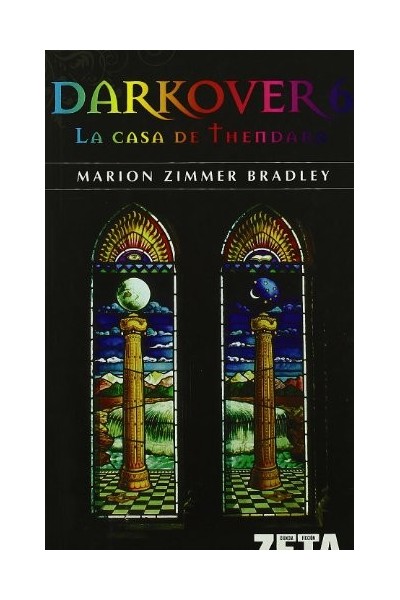 Darkover 6. La casa de Thendara